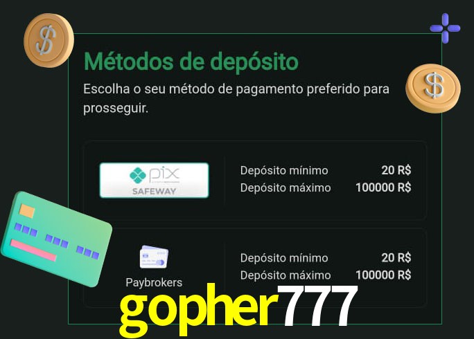 O cassino gopher777 oferece uma grande variedade de métodos de pagamento